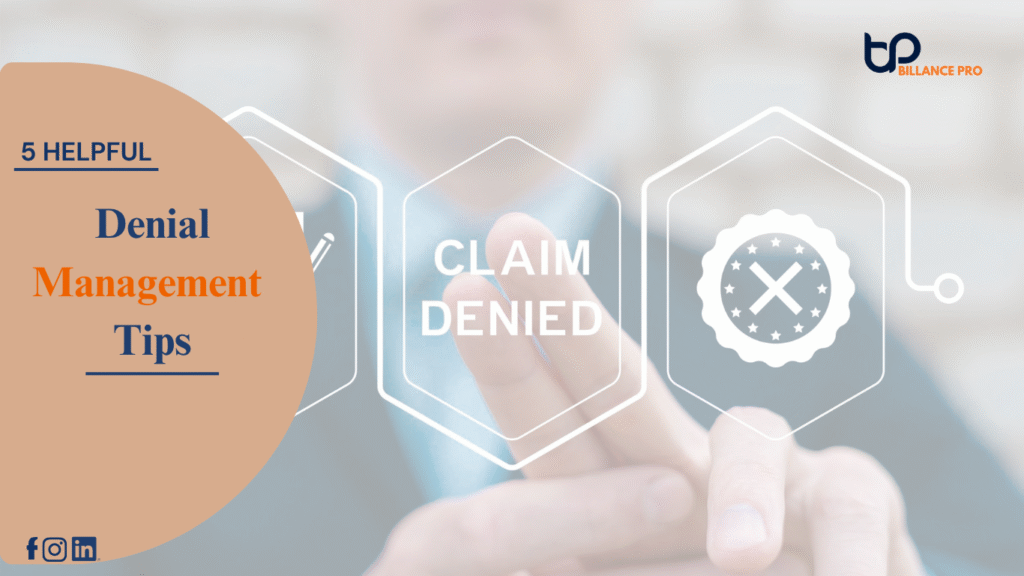 Five Helpful Denial Management Tips 14